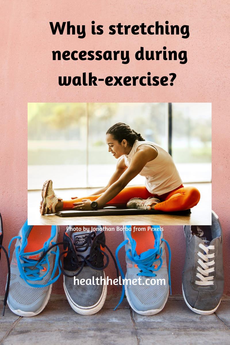 Why-is-stretching-necessary-during-the- walk