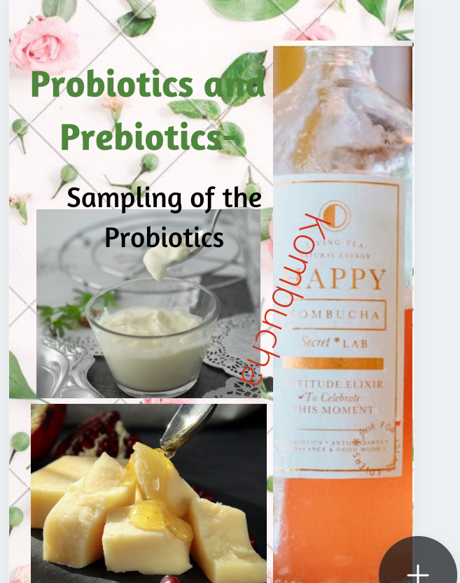 Probiotics and Prebiotics- Sampling of Probiotics