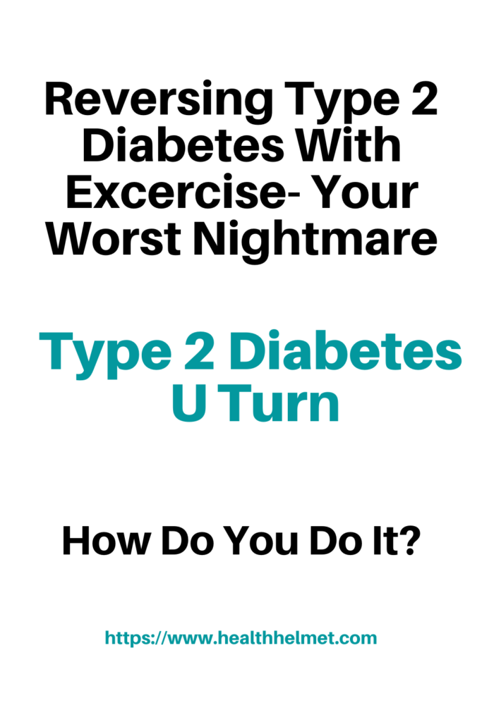 Reversing-Type-2-Diabetes-With-Excercise-Your-Worst-Nightmare