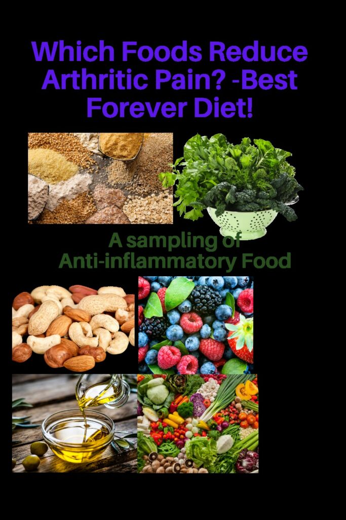 Which-Foods-Reduce-Arthritic-Pain-Best-Forever-Diet